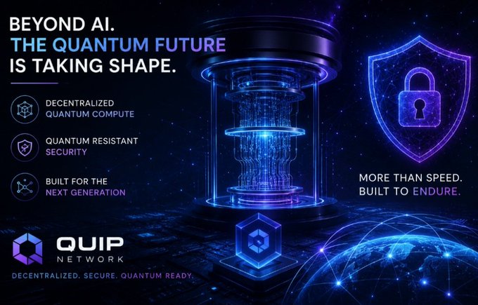 A promotional graphic for Quip Network featuring a glowing blue quantum device and shield icon, with text highlighting "Beyond AI. The Quantum Future Is Taking Shape," key features like "Decentralized Quantum Compute," "Quantum Resistant Security," and "Built for the Next Generation," along with the tagline "Decentralized. Secure. Quantum Ready." The image visually reinforces the post's message about Quip Network's role in building decentralized quantum infrastructure with post-quantum security in mind.