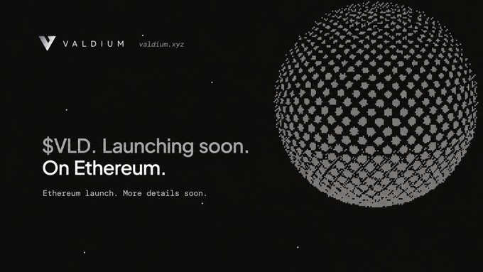 Promotional graphic for '$VLD. Launching soon. On Ethereum.' by Valdium (valdium.xyz), featuring a 3D pixelated sphere on a dark background.