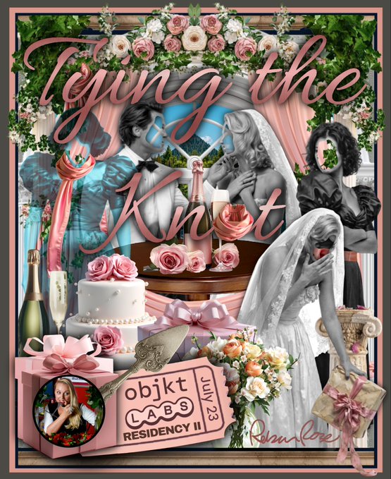 Collage-style poster titled 'Tying the Knot' advertising 'objkt LABS RESIDENCY II July 23', featuring wedding imagery with roses, a cake, champagne, and figures in wedding attire.