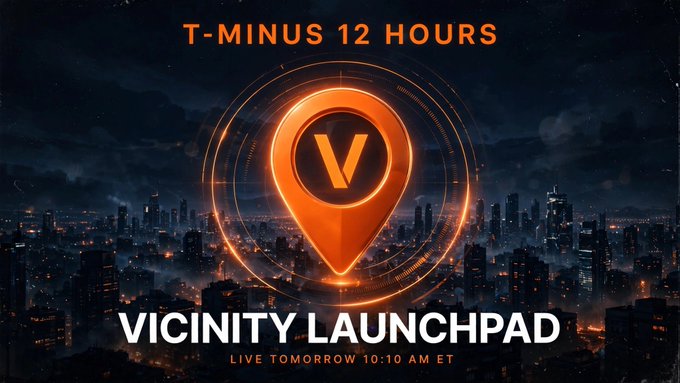 A promotional graphic for 'VICINITY LAUNCHPAD' featuring an orange location pin with a 'V' logo, reading 'T-MINUS 12 HOURS' and 'LIVE TOMORROW 10:10 AM ET'.