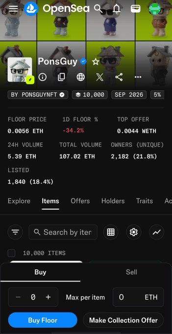 An OpenSea mobile app screenshot showing the 'PonsGuy' NFT collection stats, including a floor price of 0.0056 ETH.