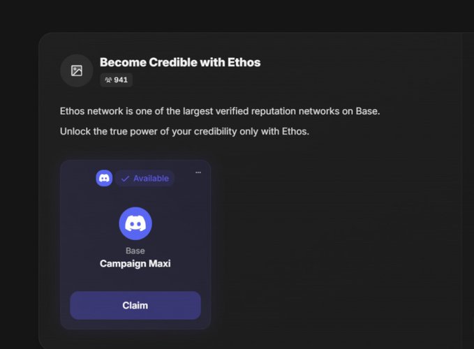 A dark-themed interface card titled 'Become Credible with Ethos,' stating 'Ethos network is one of the largest verified reputation networks on Base,' with a 'Claim' button for the 'Base Campaign Maxi' Discord role.