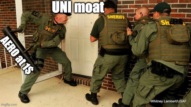 A meme featuring sheriff's deputies breaching a door with a battering ram labeled 'AERO at 15', with overlaid text reading 'UNI moat'.