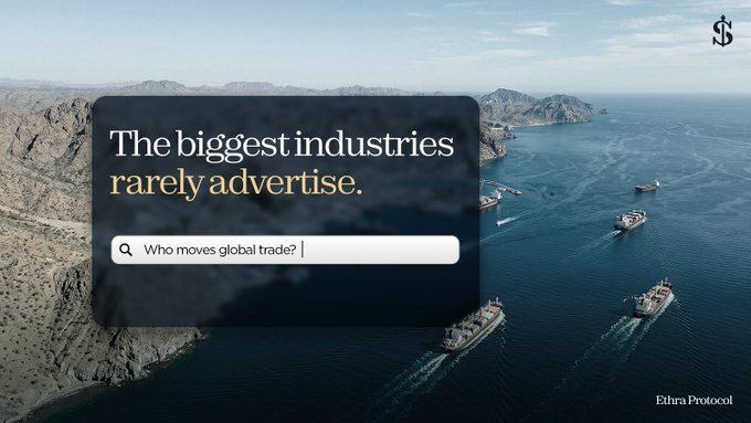 An aerial view of cargo ships navigating through a coastal shipping route, overlaid with a search box reading "Who moves global trade?" and the tagline "The biggest industries rarely advertise." — visually echoing the post's message about the often-overlooked maritime shipping industry and Ethra Protocol's (@EthraShip) exploration of connecting this foundational trade infrastructure.