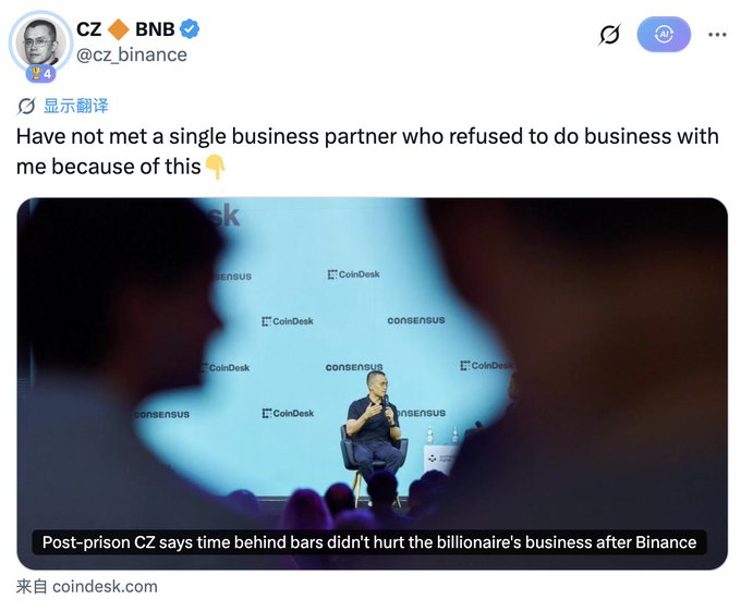 A screenshot of CZ Binance's (@cz_binance) tweet stating "Have not met a single business partner who refused to do business with me because of this 👇" paired with a CoinDesk article titled "Post-prison CZ says time behind bars didn't hurt the billionaire's business after Binance," showing him speaking at the Consensus conference. The image illustrates CZ's public claim that his legal troubles haven't damaged Binance's industry standing, supporting the post's reflection on why Binance continues to dominate despite recent negative press.