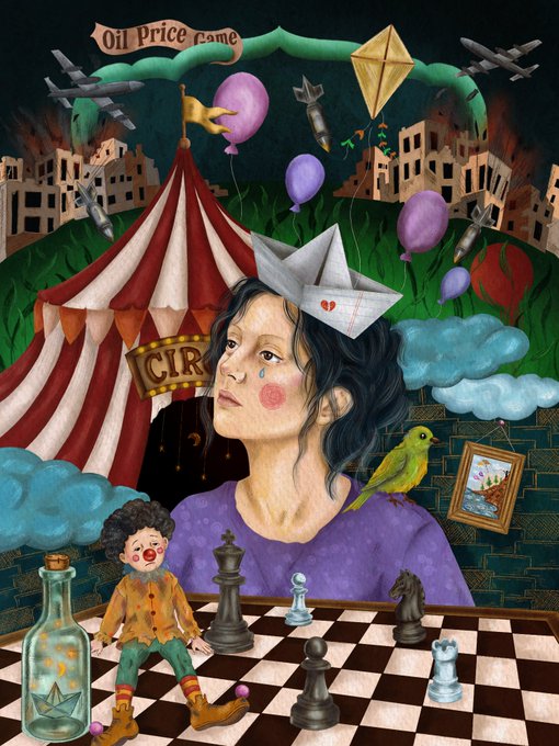 A surreal painting depicts a crying woman wearing a paper boat hat, surrounded by circus imagery, a chessboard, a clown doll, and a 'Oil Price' banner amidst a war-torn landscape.