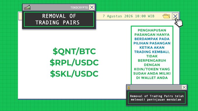 A Tokocrypto announcement graphic titled "Removal of Trading Pairs" scheduled for August 7, 2026 at 10:00 WIB, highlighting the delisting of the QNT/BTC, RPL/USDC, and SKL/USDC trading pairs, with a note in Indonesian explaining that users can still trade the underlying coins/tokens in their wallets, and a bottom message confirming the delisting has passed thorough review.