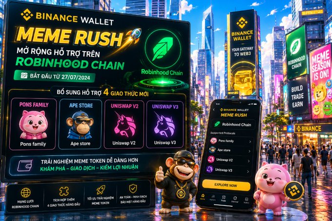 A Binance Wallet "MEME RUSH" promotional banner announcing support for meme tokens on Robinhood Chain starting 27/07/2024, featuring 4 supported protocols (Pons Family, Ape Store, Uniswap V2, Uniswap V3) and a smartphone mockup with an "EXPLORE NOW" button.