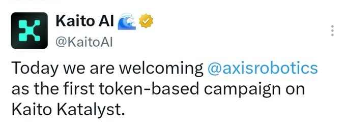 A tweet from @KaitoAI announces @axisrobotics as the first token-based campaign on Kaito Katalyst, complementing a post promoting a new $AXIS reward opportunity through the Axis Content Creator Program, which allocates 0.25% of the total $AXIS supply to eligible participants.