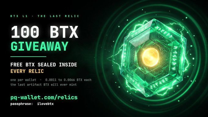 Promotional graphic for a '100 BTX GIVEAWAY' featuring a glowing green hexagonal artifact with ancient runes, advertising free BTX sealed inside every relic at pq-wallet.com/relics with passphrase 'ilovebtx'.