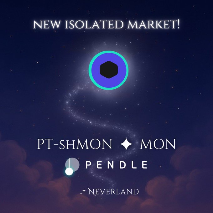 A promotional graphic with a starry night sky announces "NEW ISOLATED MARKET!" featuring PT-SHMON and MON tokens, branded with the Pendle logo and "Neverland" text, visually highlighting the launch of the PT-shMON isolated market for borrowing MON against PT-shMON collateral.