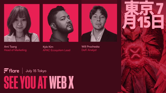 Promotional graphic for Flare's presence at WebX in Tokyo on July 15, featuring headshots of team members Ami Tsang (Head of Marketing), Kyle Kim (APAC Ecosystem Lead), and Will Procheska (DeFi Analyst), with bold "SEE YOU AT WEB X" text and a red-toned samurai/character illustration on the right side.