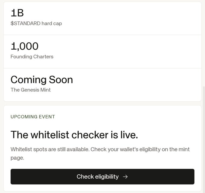 A screenshot of a webpage showing NFT-related information with text '1B', '$STANDARD hard cap', '1,000 Founding Charters', 'Coming Soon The Genesis Mint', and 'The whitelist checker is live' with a 'Check eligibility' button.