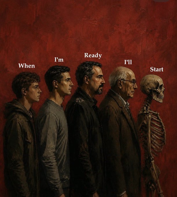 An artistic illustration depicting the stages of aging in profile view against a dark red background, showing a progression from a young man to an older man to a skeleton, with the text 'When I'm Ready I'll Start' labeling each stage.