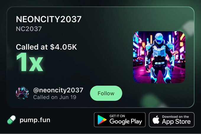 Pump.fun promotional card for the NEONCITY2037 token (NC2037) showing a called status of 1x at $4.05K with Google Play and App Store download buttons.