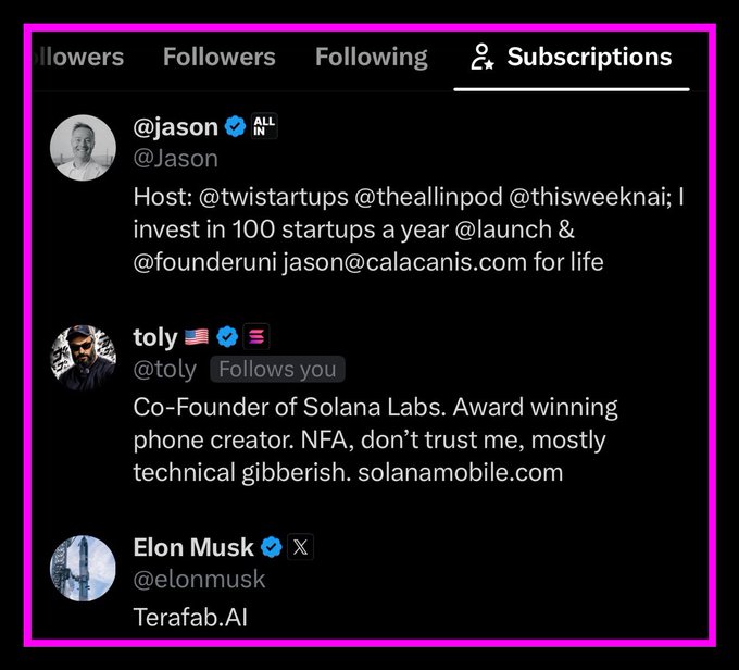 A screenshot of an X (formerly Twitter) 'Subscriptions' page showing profiles for @jason, @toly (Co-Founder of Solana Labs), and @elonmusk, whose bio simply reads 'Terafab.AI'.