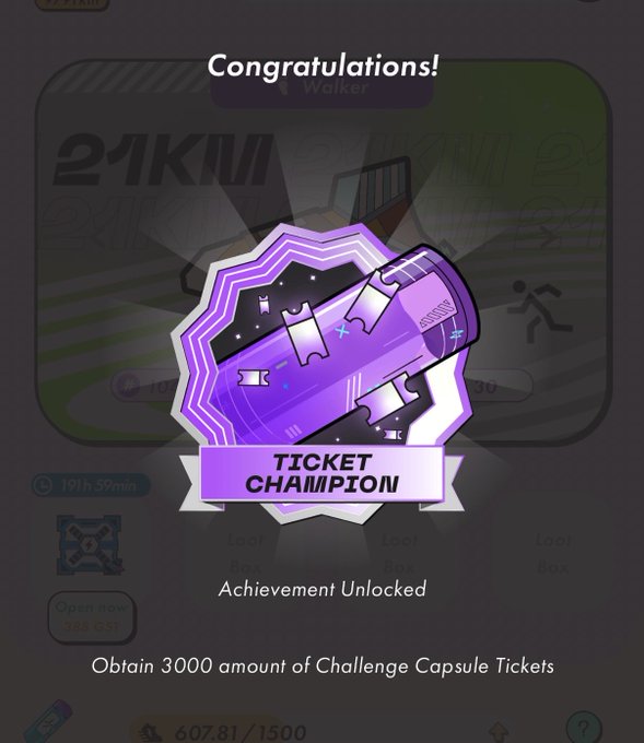 Mobile game achievement screen titled 'Congratulations!' displaying a purple 'TICKET CHAMPION' badge for obtaining 3000 Challenge Capsule Tickets, with stats showing 21KM and 191h 39min.