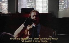 A GIF showing a man in a suit eating something, with subtitle text: 'You're my lawyer so I think you should know: I've posted a lot of cringe.'