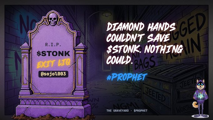 A meme graphic featuring a tombstone labeled 'R.I.P. $STONK' in a graveyard setting with text reading 'DIAMOND HANDS COULDNT SAVE $STONK. NOTHING COULD. #PROPHET' and an animated character in the corner.