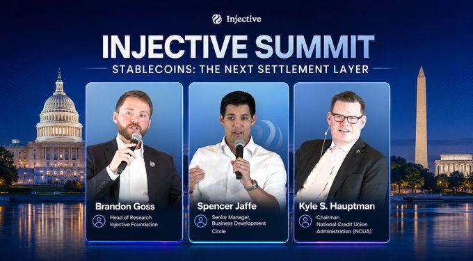 A promotional poster for the 'INJECTIVE SUMMIT' themed 'STABLECOINS: THE NEXT SETTLEMENT LAYER', featuring speakers Brandon Goss (Head of Research, Injective Foundation), Spencer Jaffe (Senior Manager, Circle), and Kyle S. Hauptman (Chairman, National Credit Union Administration).
