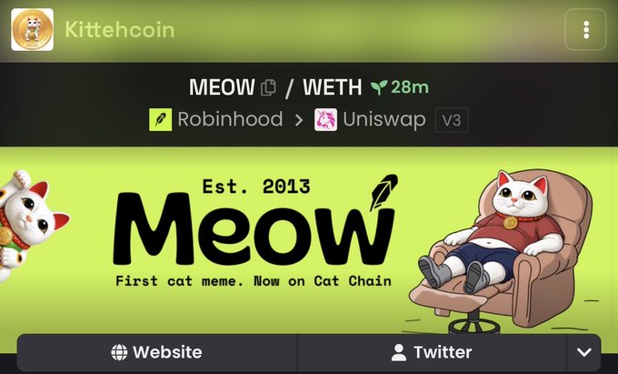 The image displays a DexScreener page for the MEOW/WETH trading pair on Uniswap v3, accessed via Robinhood, featuring the "Kittehcoin" meme branding with the tagline "Est. 2013 - Meow - First cat meme. Now on Cat Chain" alongside cartoon cat illustrations. This visual supports the post's claim about $Meow being a cat-themed token available on Robinhood, aligning with the referenced prophecy by @cobie.
