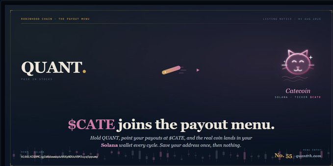 A promotional banner for QUANT on Robinhood Chain announcing $CATE joins the payout menu, featuring a cat token graphic with 'Listing Notice - 08 Aug 2026'.