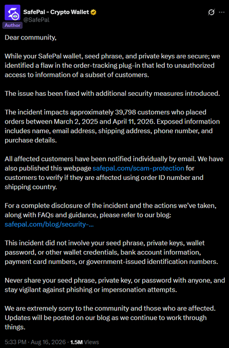 A Twitter/X post from @SafePal dated August 16, 2026, notifying the community of a data breach affecting approximately 39,798 customers due to a flaw in an order-tracking plug-in, while confirming wallet seed phrases and private keys remained secure.