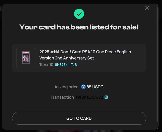 A confirmation dialog showing a trading card listing for a '2025 #NA Don!! Card PSA 10 One Piece English Version 2nd Anniversary Set' with Token ID '8H87Ex...ffJB', listed at an asking price of 85 USDC with a transaction ID.