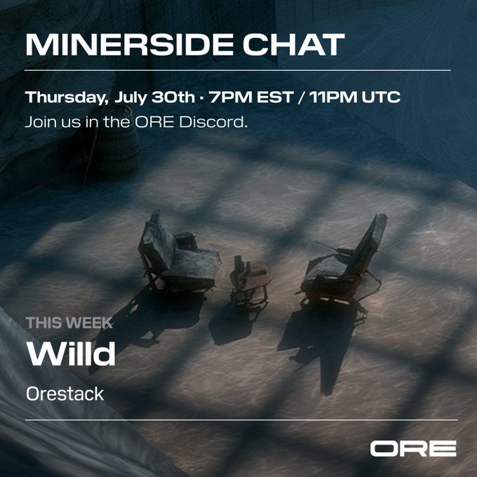 A promotional graphic for "MINERSIDE CHAT" on Thursday, July 30th at 7PM EST/11PM UTC, featuring guests "Willd" from "Orestack" and directing viewers to join the ORE Discord. The image shows three chairs arranged in a circle with dramatic shadows, symbolizing the chat format for the upcoming discussion about the ORE ecosystem.