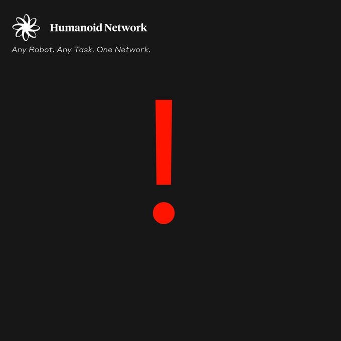 A bold red exclamation mark appears on a dark background alongside the "Humanoid Network" logo and tagline "Any Robot. Any Task. One Network." The warning symbol visually reinforces the post's alert about fake tokens and scam contracts ahead of HAN's launch on Virtuals.