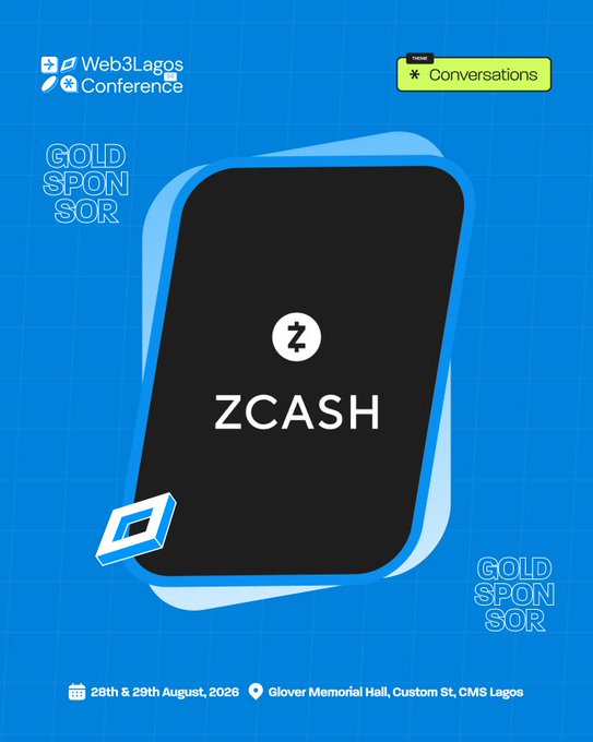 A promotional graphic for the Web3Lagos Conference (2026) featuring ZCASH as a Gold Sponsor, scheduled for August 28th & 29th, 2026, at Glover Memorial Hall, CMS Lagos.