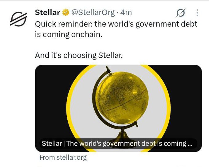 A tweet from @StellarOrg announcing that "the world's government debt is coming onchain" and "choosing Stellar," accompanied by an image of a golden globe with a video preview titled "Stellar | The world's government debt is coming..." from stellar.org. The visual reinforces Stellar's claim of leading the tokenized government debt market with $490M in non-US government debt on its network.