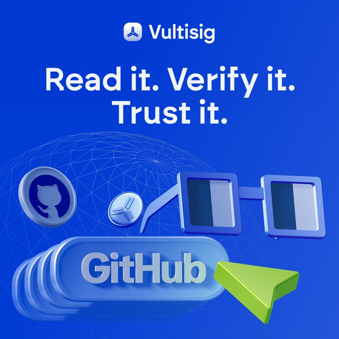 A blue promotional graphic for Vultisig displaying 'Read it. Verify it. Trust it.' along with logos including GitHub and various other icons.