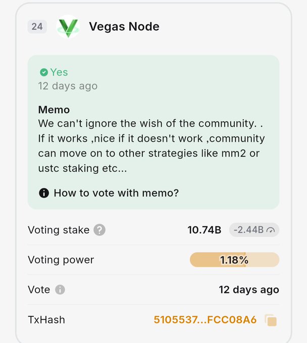 A Vegas Node validator voted "Yes" 12 days ago with 10.74B voting stake (1.18% voting power) and the memo reading, "We can't ignore the wish of the community. If it works, nice if it doesn't work, community can move on to other strategies like mm2 or ustc staking etc..." The image supports the post's claim by showing the validator's active participation and reasoning for voting, which the poster interprets as evidence that Vegas supports strategies beyond Luna Classic that could benefit from its decline.