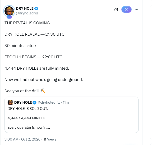 A screenshot of an X (Twitter) post from verified account @dryholedrill announcing 'THE REVEAL IS COMING,' with details that 'DRY HOLE REVEAL — 21:30 UTC,' 'EPOCH 1 BEGINS — 22:00 UTC,' and that all 4,444 DRY HOLES are fully minted.