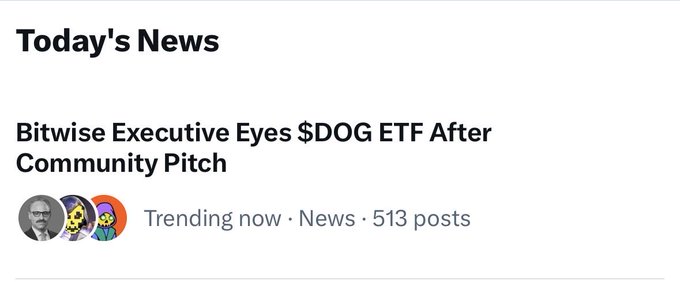 A news headline reads 'Bitwise Executive Eyes $DOG ETF After Community Pitch' under a 'Today's News' section.