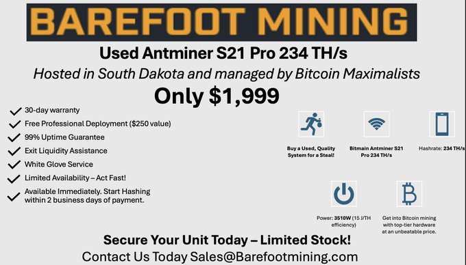 An advertisement for 'BAREFOOT MINING' selling a used Antminer S21 Pro 234 TH/s for $1,999, hosted in South Dakota and managed by Bitcoin Maximalists, with contact email Sales@Barefootmining.com.