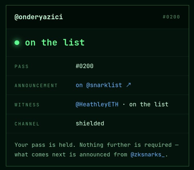 A digital pass notification from @onderyazici (#0200) indicating 'on the list' status, with witness @HeathleyETH and channel 'shielded', referencing @snarklist and @zksnarks_.
