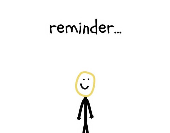 A simple drawing of a smiling stick figure with a yellow head under the handwritten word 'reminder...'.