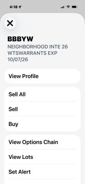 A mobile app screenshot showing options for the ticker BBBYW (NEIGHBORHOOD INTE 26 WTSWARRANTS EXP 10/07/26) with menu options including View Profile, Sell All, Sell, Buy, View Options Chain, View Lots, and Set Alert.