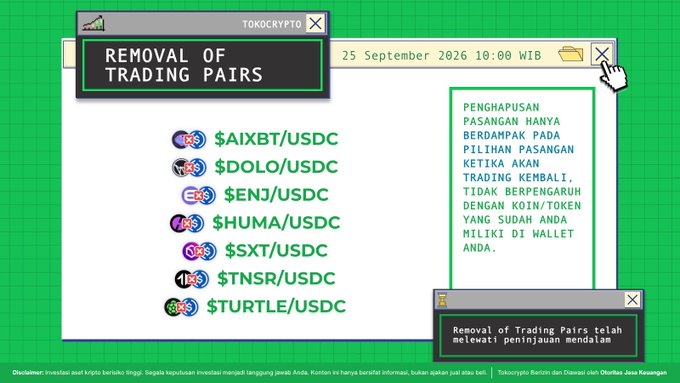 Tokocrypto announcement titled 'REMOVAL OF TRADING PAIRS' dated 25 September 2026 10:00 WIB, listing delisted pairs including $AIXBT/USDC, $DOLO/USDC, $ENJ/USDC, $HUMA/USDC, $SXT/USDC, $TNSR/USDC, and $TURTLE/USDC.