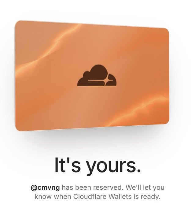 An orange card with a cloud logo and text reading 'It's yours.' announces that @cmvng has been reserved for Cloudflare Wallets.