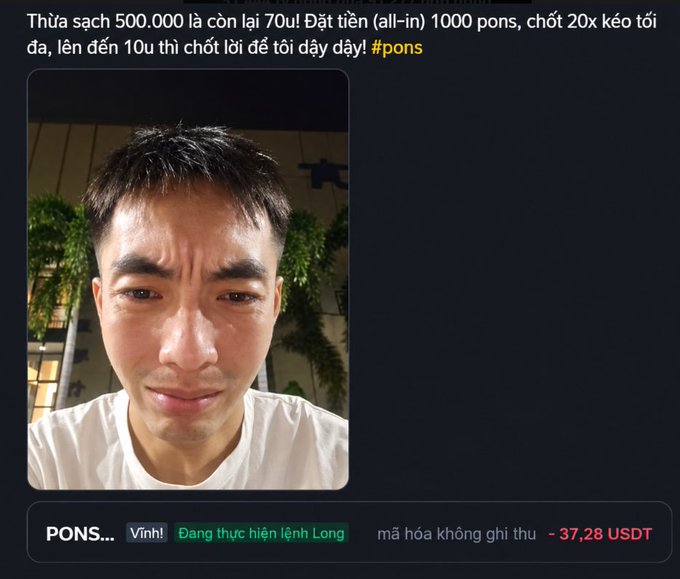 A screenshot in Vietnamese about a PONS token trade that lost 37.28 USDT, featuring a selfie of a man in a white shirt.