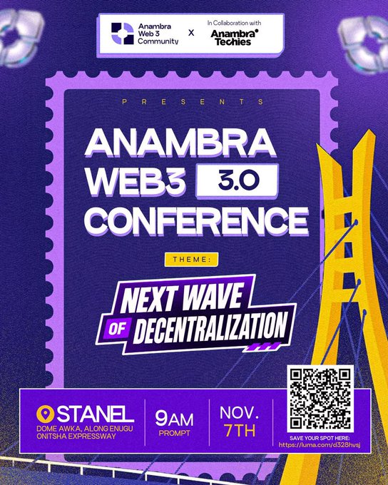 The image is a promotional poster for the "ANAMBRA WEB3 CONFERENCE 3.0," presented by the Anambra Web3 Community in collaboration with Anambra Techies, featuring the theme "NEXT WAVE OF DECENTRALIZATION." The event is scheduled for November 7th at 9 AM at Stanel, Dome Awka, along Enugu–Onitsha Expressway, with a QR code link (luma.com/do2bfwji) for attendees to save their spot.