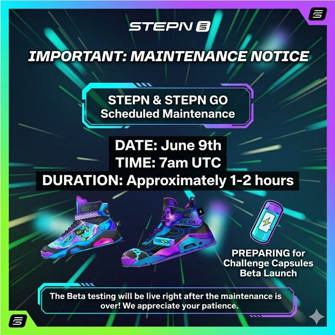 The image features a poster with two colorful sneakers and a cell phone, along with some text that reads "Maintenance Notice To prepare for the launch of Challenge Capsules beta, STEPN & STEPN GO will undergo scheduled maintenance on June 9th at 7am UTC for approximately 1-2 hours. During this time, both apps may be temporarily unavailable." The poster also includes a link to an event page where users can sign up and participate in beta testing for the new app.