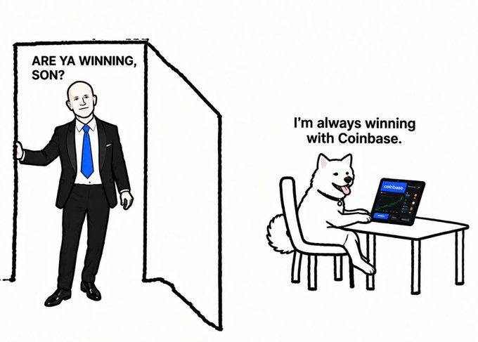 Meme illustration showing a man in a doorway asking 'ARE YA WINNING, SON?' to a dog sitting at a computer saying 'I'm always winning with Coinbase.'