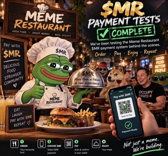 A promotional graphic for "Meme Restaurant" featuring a Pepe the Frog chef, with text announcing "$MR PAYMENT TESTS COMPLETE" and a 4-step process: Order, Choose $MR, Pay, Enjoy.