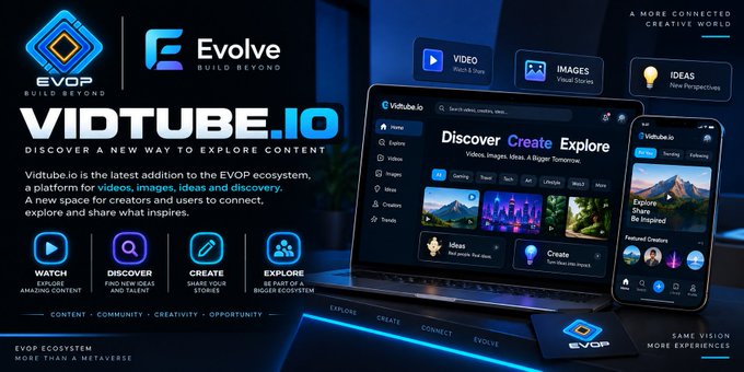 A promotional graphic for "VIDTUBE.IO" by EVOP and Evolve, showcasing the platform on a laptop and phone with features like "WATCH," "DISCOVER," "CREATE," and "EXPLORE."