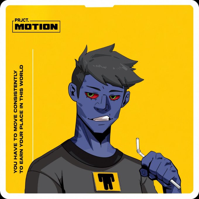 An anime-style illustration of a blue-skinned male character with black hair and red eyes holding a cigarette, on a yellow background with the text 'PRJCT. MOTION' and 'YOU HAVE TO MOVE CONSISTENTLY TO EARN YOUR PLACE IN THIS WORLD'.