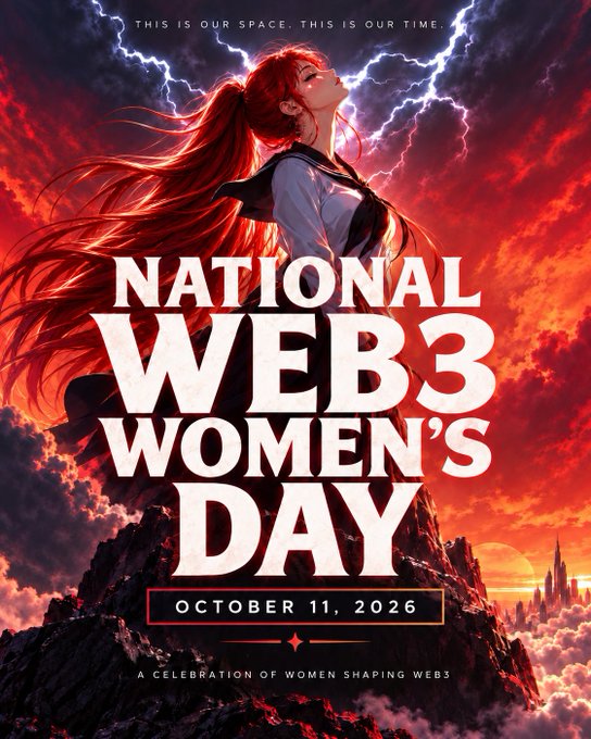 An anime-style promotional poster for 'NATIONAL WEB3 WOMEN'S DAY' on 'OCTOBER 11, 2026' featuring a red-haired woman against a stormy sky, with text reading 'THIS IS OUR SPACE. THIS IS OUR TIME.' and 'A CELEBRATION OF WOMEN SHAPING WEB3'.